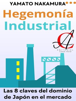 cover image of Hegemonía Industrial